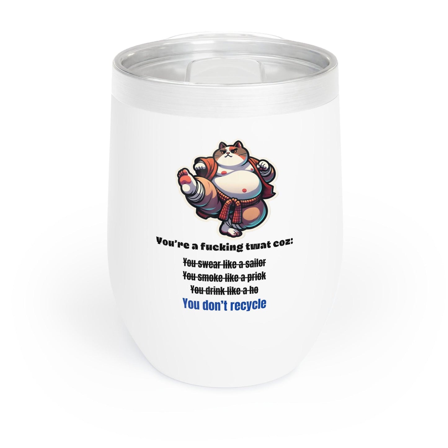 Dojo Cat Chill Wine Tumbler - Eco Humour, Sip Responsibly - Print Me Happiness